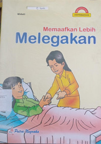 Image of Memaafkan Lebih Melegakan