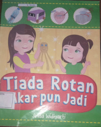 Image of Tiada Rotan Akarpun Jadi